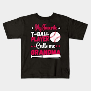 Baseball My Favorite T-Ball Player Calls Me Grandma Kids T-Shirt